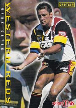 1996 Dynamic ARL Series 1 - Captain Cards #C19 Mark Geyer Front